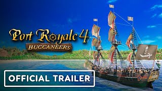 Port Royale 4  Official Buccaneers DLC Launch Trailer [upl. by Cirted]