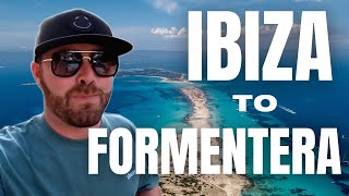 Ibiza to Formentera Is it worth going to Formentera [upl. by Stilu]