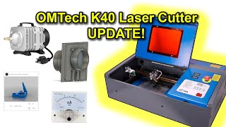 OMTech K40 Laser Cutter Update [upl. by Narak]