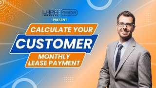 How To Calculate Your Customer Monthly Lease Payment [upl. by Catherina]