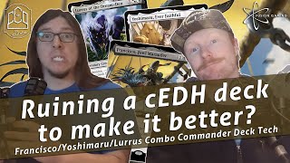 Francisco Foul Marauder  Yoshimaru  Lurrus Fun cEDH  CCO Podcast 407  Commander Cookout  EDH [upl. by Tymothy]