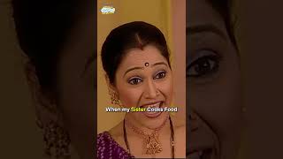 When my Sister Cooks Food tmkoc comedy relatable shorts comedyvideo funny trendingshorts [upl. by Gibbeon981]