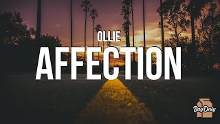 Ollie  Affection Lyrics [upl. by Bow71]