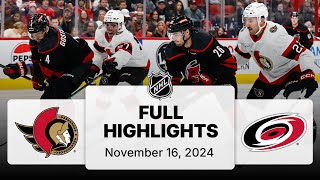 NHL Highlights  Senators vs Hurricanes  November 16 2024 [upl. by Ced21]