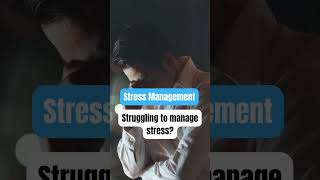 Struggling to Manage Your Stress [upl. by Audun]