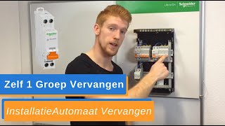 Groep Vervangen in de Groepenkast  Uitleg Zelf InstallatieAutomaat Vervangen  How To [upl. by Gris659]