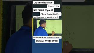 organic chemistry by ravi kumar cleardoubtbyecc shorts chemistry organic [upl. by Worrell]