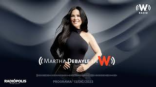 Martha Debayle ¿Cómo hacer que mi 2024 sea MEJOR que el 2023  W Radio [upl. by Aenert]