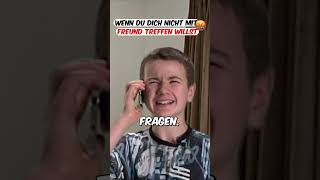 Wenn du dich nicht mit deinem Freund treffen willst🤬 [upl. by Eytteb]