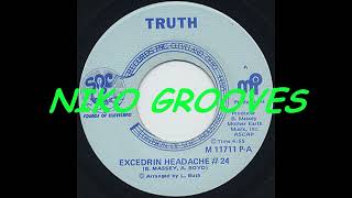 Truth – Excedrin Headache 24 45 RPM 1976 [upl. by Akived]