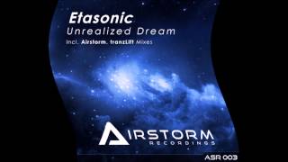 Etasonic  Unrealized Dream Original Mix [upl. by Elleinaj]