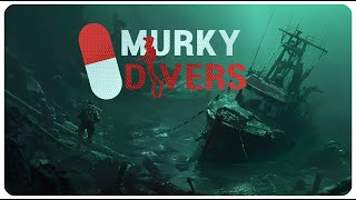 WE ARE NOT GONNA MAKE IT  MURKY DIVERS [upl. by Sasnak]