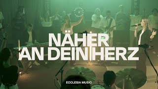 Näher an dein Herz Live Session  Ecclesia Music Wiebke Hallerberg [upl. by Leckie]