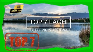 TOP 7 LAGHI PIU BELLI E UNICI DA VISITARE VICINO TRENTO [upl. by Maurilla585]