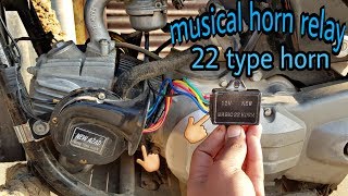 Musical horn with 22 type tune  how to install music horn relay in bike [upl. by Heurlin497]