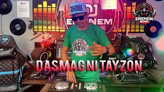 Dasmag Ni Tayzon Budots  Dj Ericnem [upl. by Nevsa]