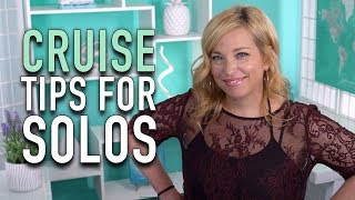 Cruise Tips For Solo Cruisers [upl. by Kramlich]