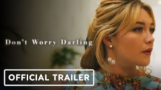 Dont Worry Darling  Official Trailer 2022 Florence Pugh Harry Styles Chris Pine [upl. by Assyle]