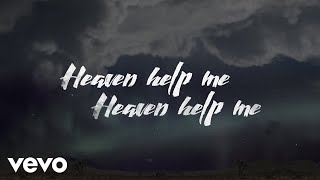 Zach Williams  Heaven Help Me Official Lyric Video [upl. by Garvin]