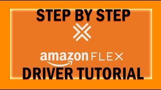 Step by step amazon flex driver tutorial [upl. by Camellia836]