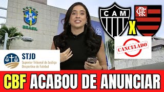 URGENTE CBF CANCELA final da COPA DO BRASIL entre Galo e Flamengo  Últimas notícias do Galo hoje [upl. by Galang]