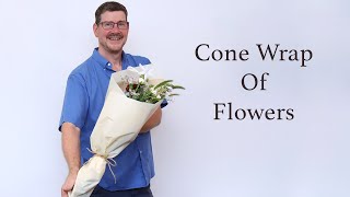 How To Cone Wrap A Bouquet Of Flowers [upl. by Nilauqcaj705]