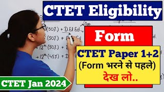 CTET Jan 2024 Application form Eligibility  CTET Jan 2024 Form fill up  CTET Jan 2024 Notification [upl. by Jarad184]