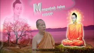 Mengubah Jalan Hidup quotBhikkhu Uttamo Mahatheraquot [upl. by Irtimd]