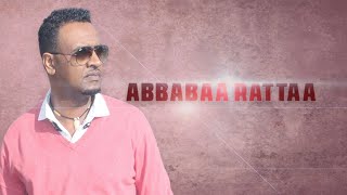 Dawite Mekonnen quotAbbabaa Rattaa አባባ ራታquot New Ethiopian Oromo Music 2019Official Video [upl. by Ellekram333]