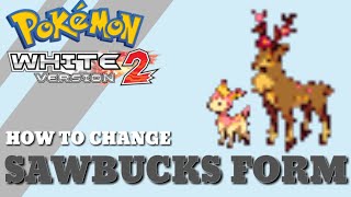 How to Change Sawbuck and Deerlings Form in Pokemon White 2 Version [upl. by Eniledam]