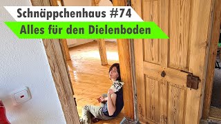 Schnäppchenhaus 74 🏡 Holzboden ölen  Dielenboden versiegeln [upl. by Nnylsaj]