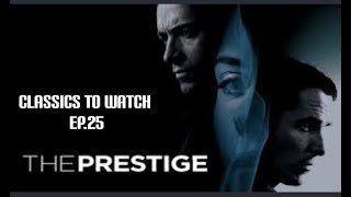 Classics to WatchThe Prestige ep25 Hindi Explained [upl. by Rahmann649]