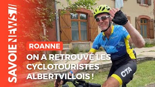 On a retrouvé les Cyclotouristes Albertvillois lors de la semaine fédérale à Roanne [upl. by Leblanc197]