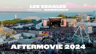 LES ESCALES 2024  AFTERMOVIE version longue [upl. by Iveel]