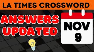 LA Times Crossword Clue Answers for November 9 2024  LA Times Crossword Puzzle Answers Today [upl. by Eiramanna]