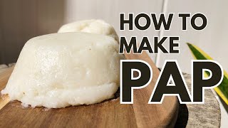 How To COOK PAP for Beginners Quick and Easy Recipe Tutorial Lump Free How to make SOUTH AFRICA [upl. by Almire]