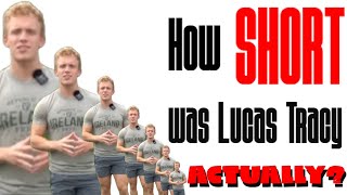 How TALL is Lucas Tracy actually [upl. by Ytsim]