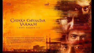 Chekka Chivantha Vaanam  Movie Trailer and Story Prediction [upl. by Alraep883]