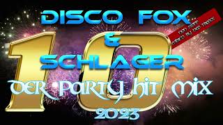 Discofox und Schlager Party Hitmix 2023  10 [upl. by Nedrah]