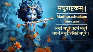 Adharam Madhuram Song With Lyrics  Madhurashtakam  Popular Krishna Bhajan  Janmashtami Bhajan [upl. by Ymij]