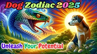 2025 Dog Chinese Zodiac Forecast A Year of Transformation 🐍🐕 [upl. by Nedrob]