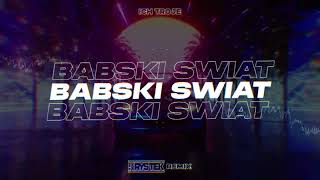 ICH TROJE  BABSKI ŚWIAT Krystek Remix [upl. by Ultima]