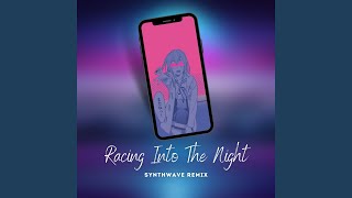 Racing Into The Synthwave [upl. by Rojas]