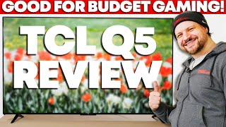 TCL Q5Q550G QLED Review  A Good Budget Gaming TV [upl. by Driskill]