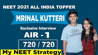 Exclusive interview of NEET 2021 Topper AIR 1 Mrinal Kutteri  NEET 2021 Topper Strategy [upl. by Endor]