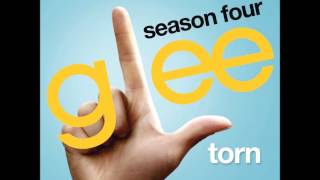 Torn  GLEE Cast Version FULLHQ  DOWNLOAD [upl. by Hartill456]