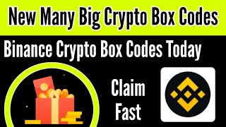 New Big Binance Crypto Box Codes Today  Binance crypto box codes [upl. by Riess]