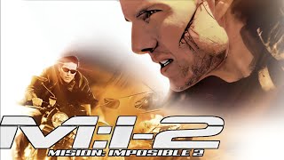 Mission Impossible 2 2000 Movie  Tom Cruise Dougray Thandiwe Newton  Review Fact [upl. by Noraed270]