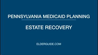 Pennsylvania Medicaid Planning  Estate Recovery [upl. by Llenrag]