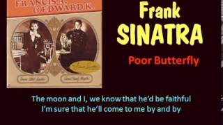 Poor Butterfly Frank Sinatra Lyrics [upl. by Obe]